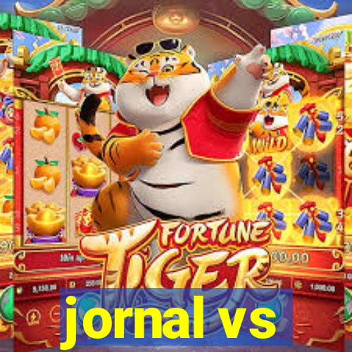 jornal vs